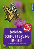 KOSMOS 17647 Welcher Schmetterling ist das?...